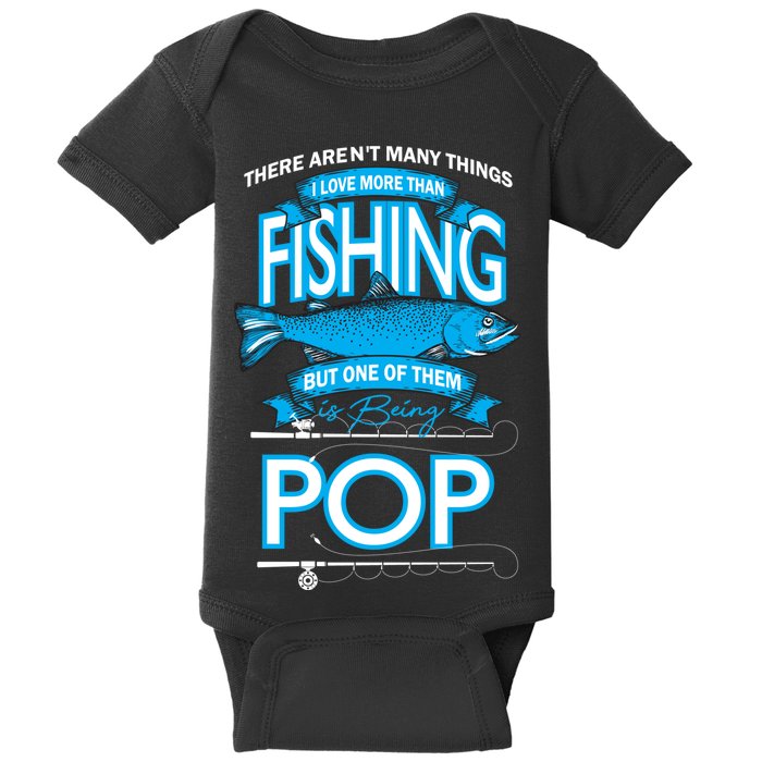 Love Being Pop More Than Fishing Baby Bodysuit