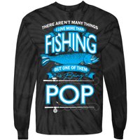 Love Being Pop More Than Fishing Tie-Dye Long Sleeve Shirt