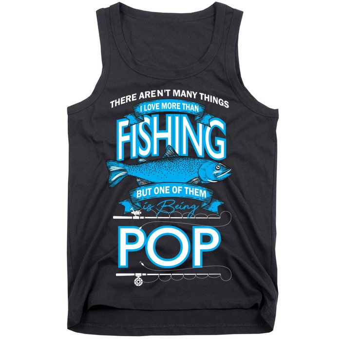 Love Being Pop More Than Fishing Tank Top