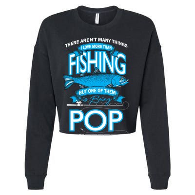 Love Being Pop More Than Fishing Cropped Pullover Crew