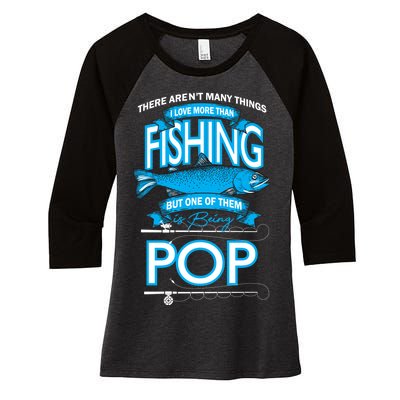 Love Being Pop More Than Fishing Women's Tri-Blend 3/4-Sleeve Raglan Shirt