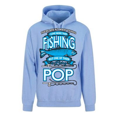 Love Being Pop More Than Fishing Unisex Surf Hoodie