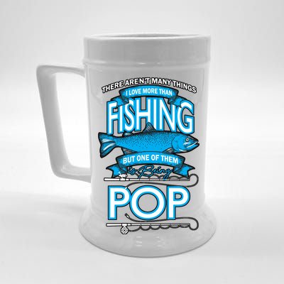 Love Being Pop More Than Fishing Beer Stein