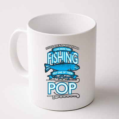 Love Being Pop More Than Fishing Coffee Mug