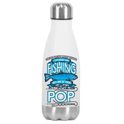 Love Being Pop More Than Fishing Stainless Steel Insulated Water Bottle