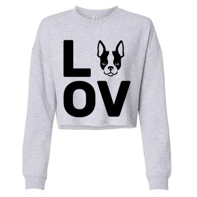 Love Boston Terrier  Cropped Pullover Crew