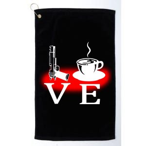 Love Coffee And Guns Platinum Collection Golf Towel