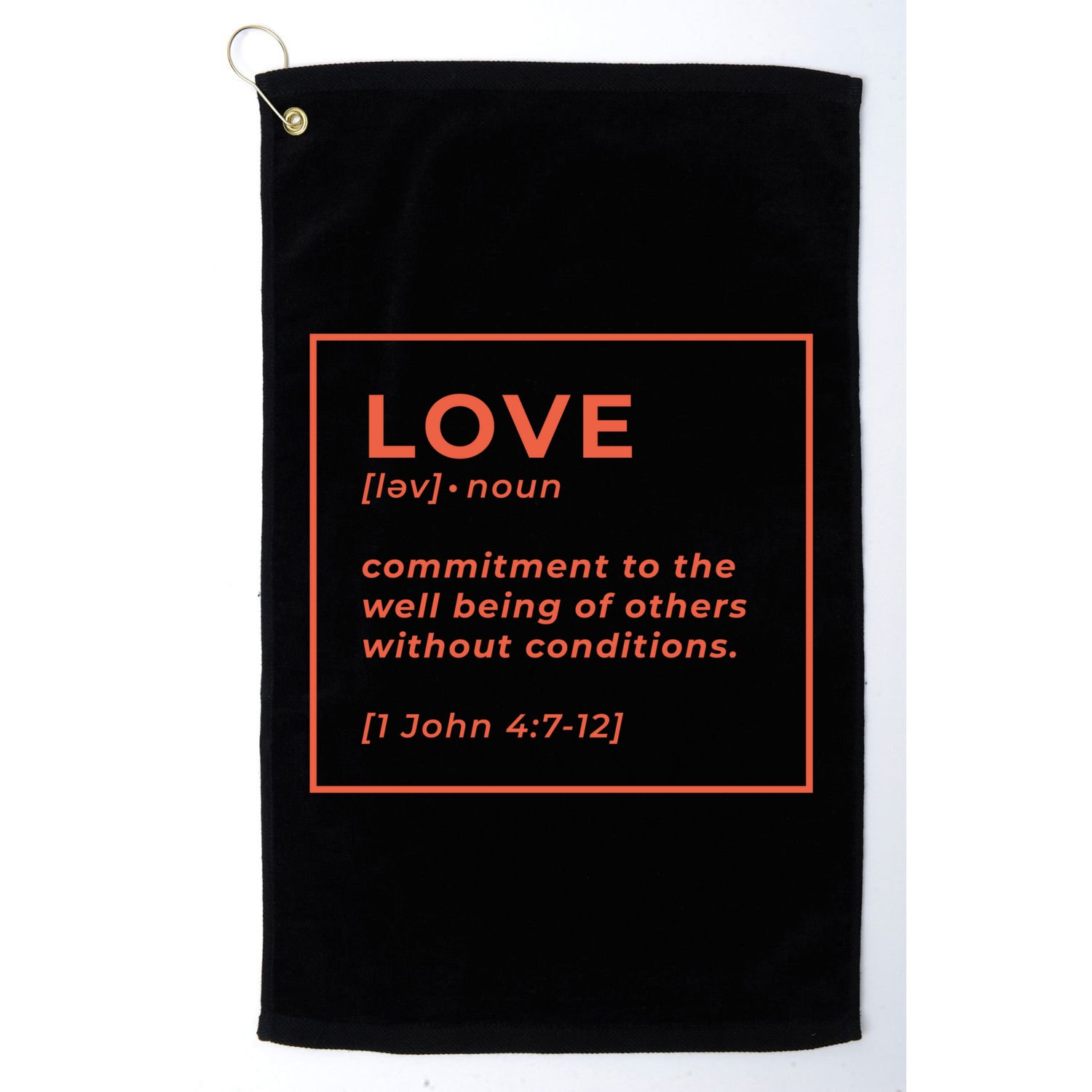 Love Definition John 4:7-12 Golf Towel