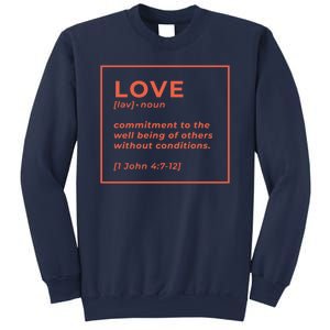 Love Definition John 4:7-12 Sweatshirt