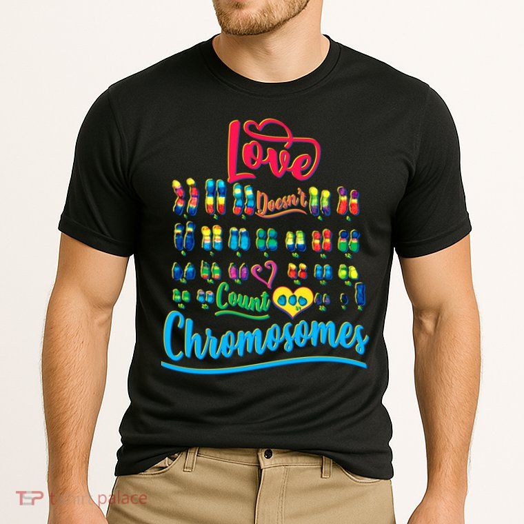 Love Doesn't Count Chromosomes Performance Shirt