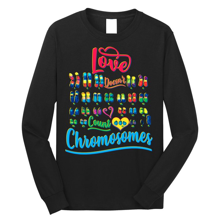Love Doesn't Count Chromosomes Long Sleeve Shirt