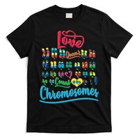Love Doesn't Count Chromosomes T-Shirt
