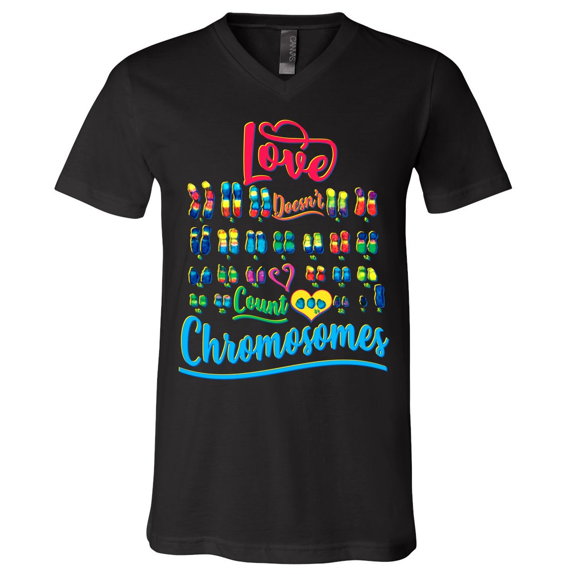 Love Doesn't Count Chromosomes V-Neck T-Shirt