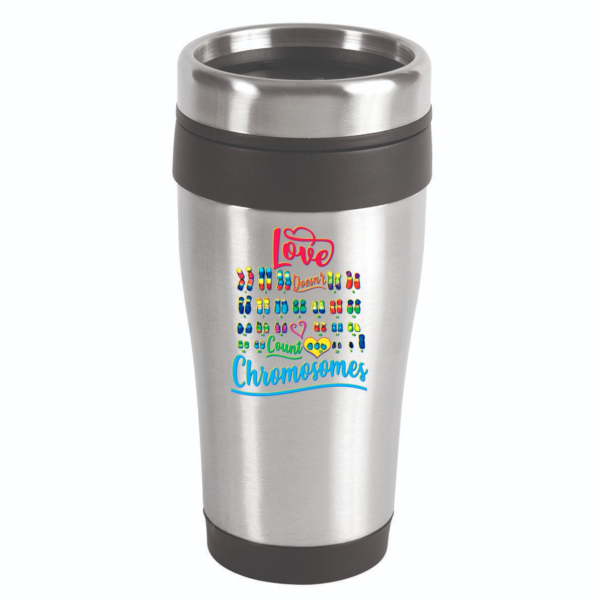 Love Doesn't Count Chromosomes 16oz Travel Tumbler