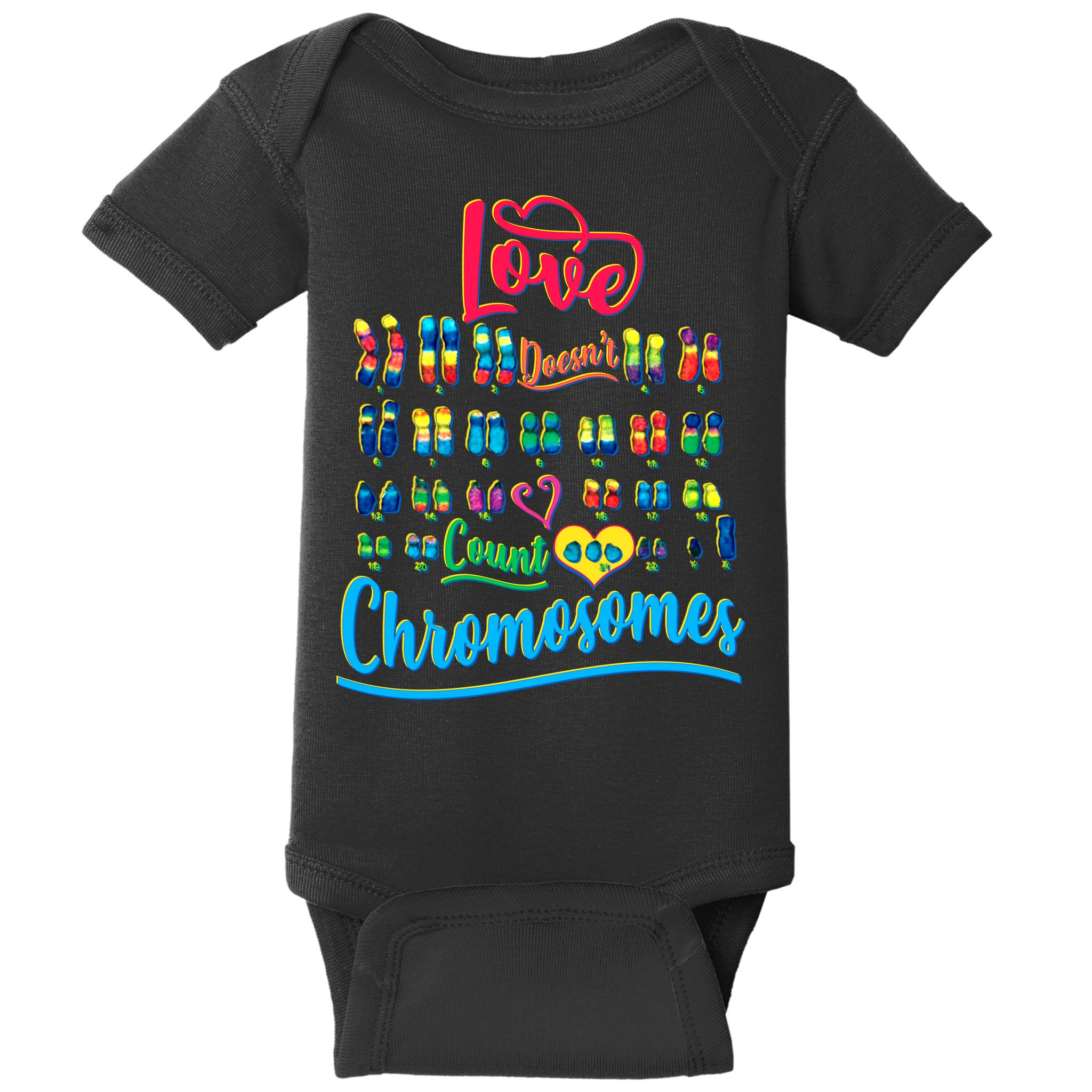 Love Doesn't Count Chromosomes Baby Bodysuit
