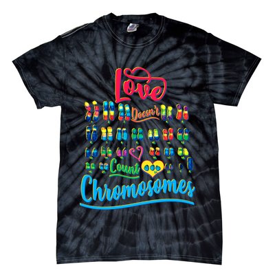 Love Doesn't Count Chromosomes Tie-Dye T-Shirt