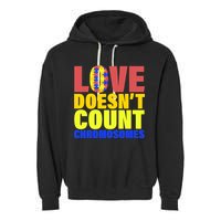 Love Doesn't Count Chromosomes Down Syndrome Garment-Dyed Fleece Hoodie