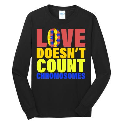 Love Doesn't Count Chromosomes Down Syndrome Tall Long Sleeve T-Shirt