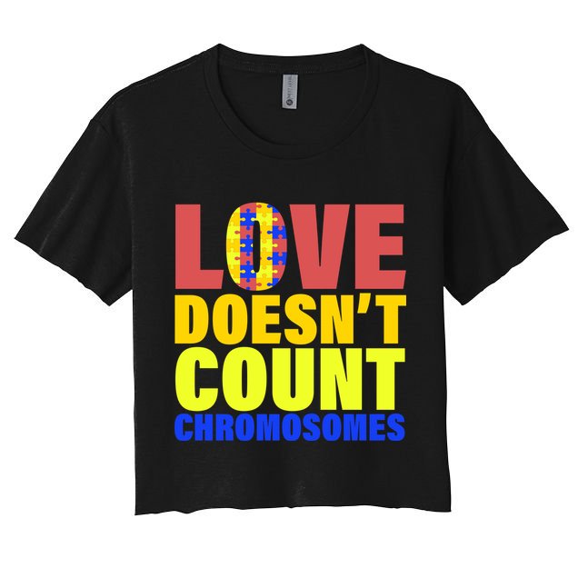 Love Doesn't Count Chromosomes Down Syndrome Crop Top