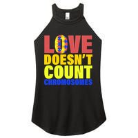 Love Doesn't Count Chromosomes Down Syndrome Women's Perfect Tri Rocker Tank