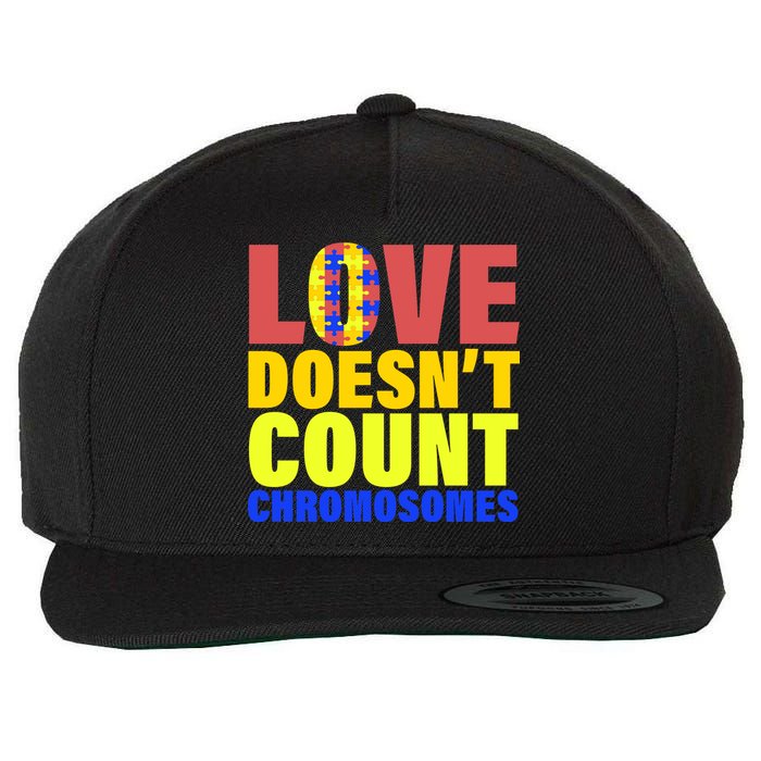 Love Doesn't Count Chromosomes Down Syndrome Wool Snapback Cap