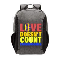 Love Doesn't Count Chromosomes Down Syndrome Vector Backpack