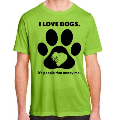 Love Dogs Hate People Adult ChromaSoft Performance T-Shirt