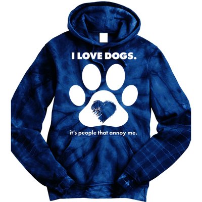 Love Dogs Hate People Tie Dye Hoodie