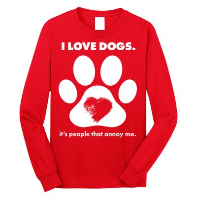 Love Dogs Hate People Long Sleeve Shirt