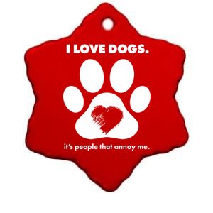 Love Dogs Hate People Ceramic Star Ornament