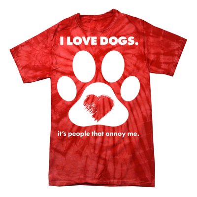 Love Dogs Hate People Tie-Dye T-Shirt