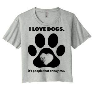 Love Dogs Hate People Women's Crop Top Tee