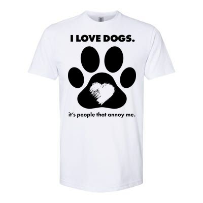 Love Dogs Hate People Softstyle CVC T-Shirt