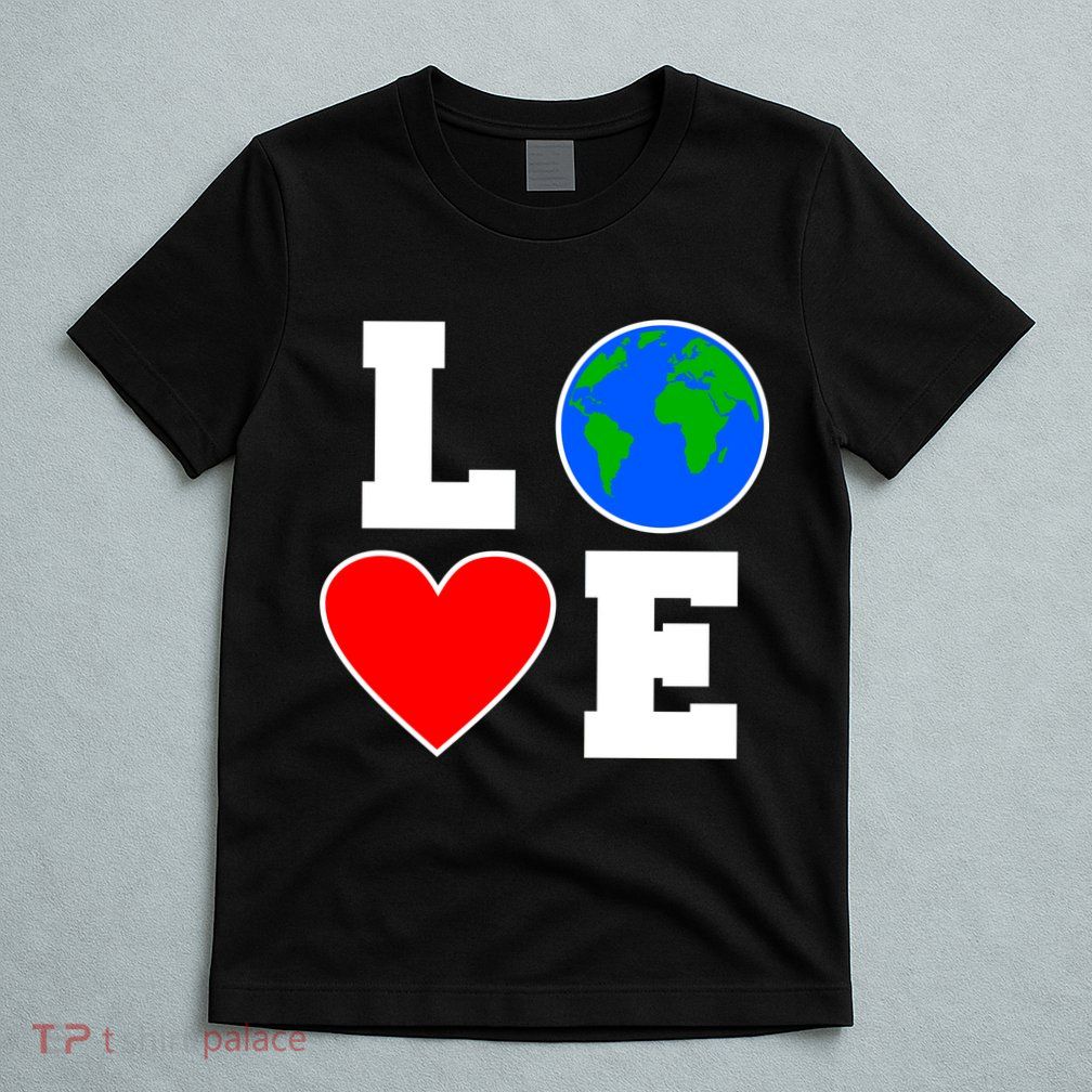 Love Earth Day Globe Heart Science T-Shirt