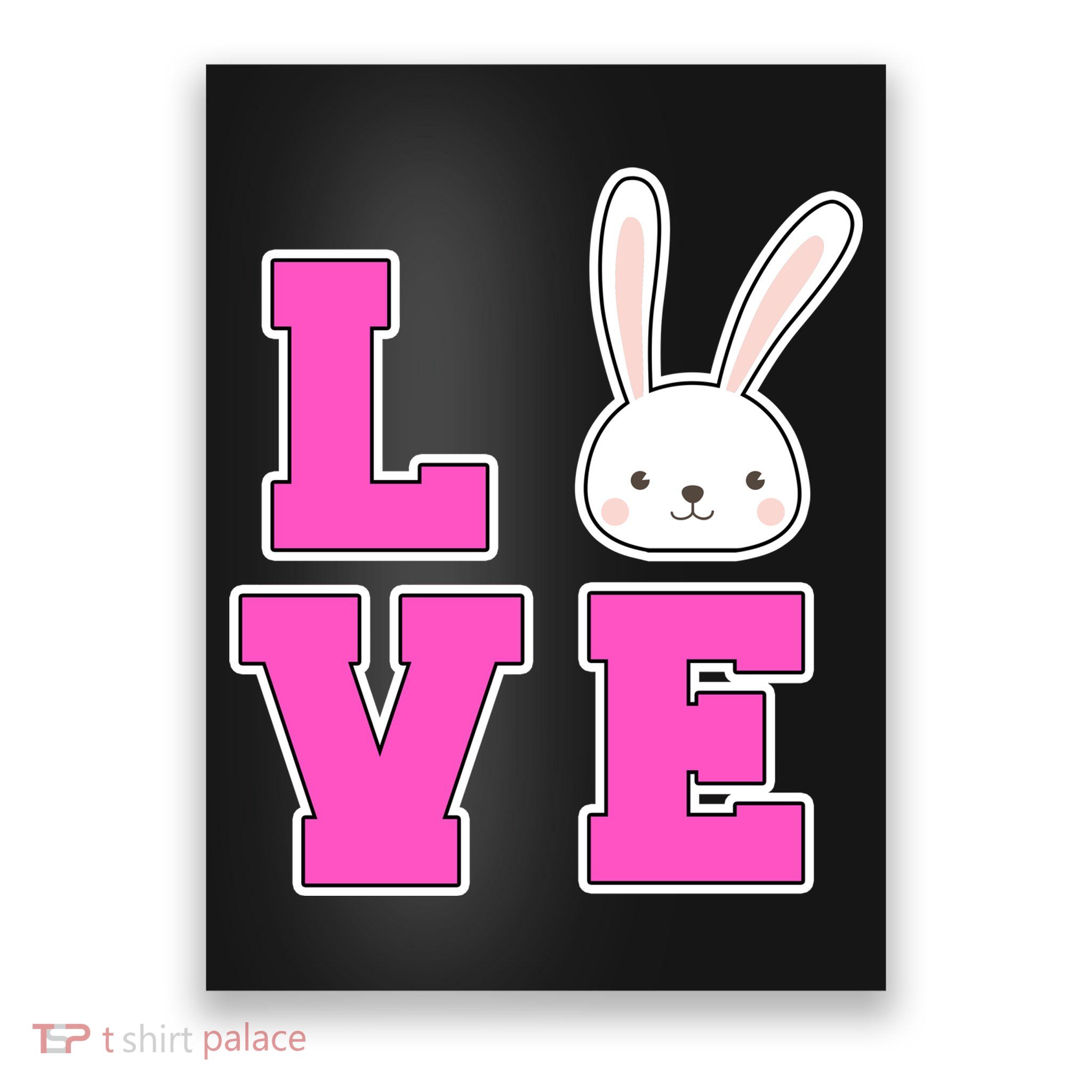 Love Easter Bunny Cute Poster