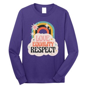 Love Equality Respect Rainbow Long Sleeve Shirt