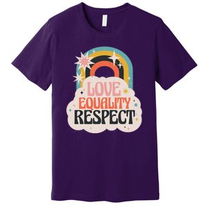 Love Equality Respect Rainbow Premium T-Shirt