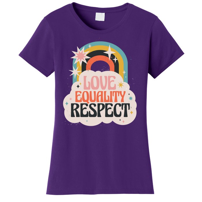 Love Equality Respect Rainbow Women's T-Shirt