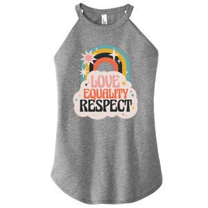 Love Equality Respect Rainbow Women's Perfect Tri Rocker Tank