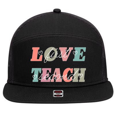 Love First Teach Second 7 Panel Mesh Trucker Snapback Hat