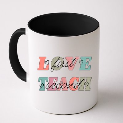 Love First Teach Second Mug