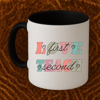 Love First Teach Second Mug
