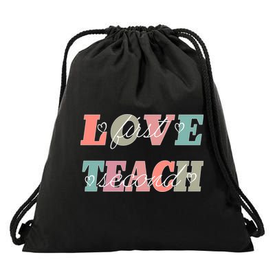 Love First Teach Second Drawstring Bag