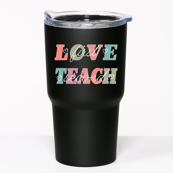 Love First Teach Second Tumbler