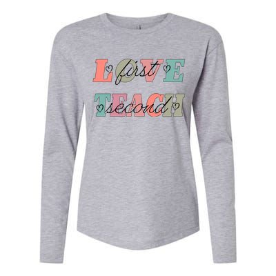 Love First Teach Second Womens Cotton Relaxed Long Sleeve T-Shirt