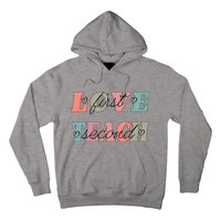 Love First Teach Second Hoodie