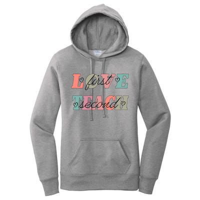 Love First Teach Second Women's Pullover Hoodie