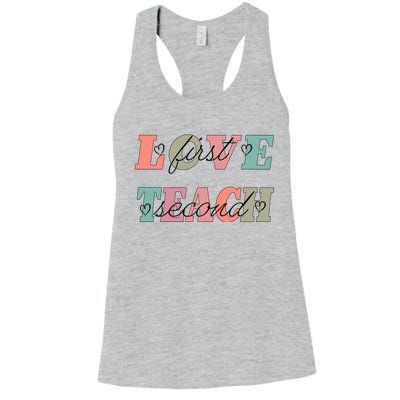 Love First Teach Second Women's Racerback Tank