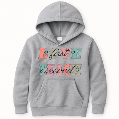 Love First Teach Second Kids Hoodie