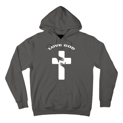 Love God Cross Hoodie